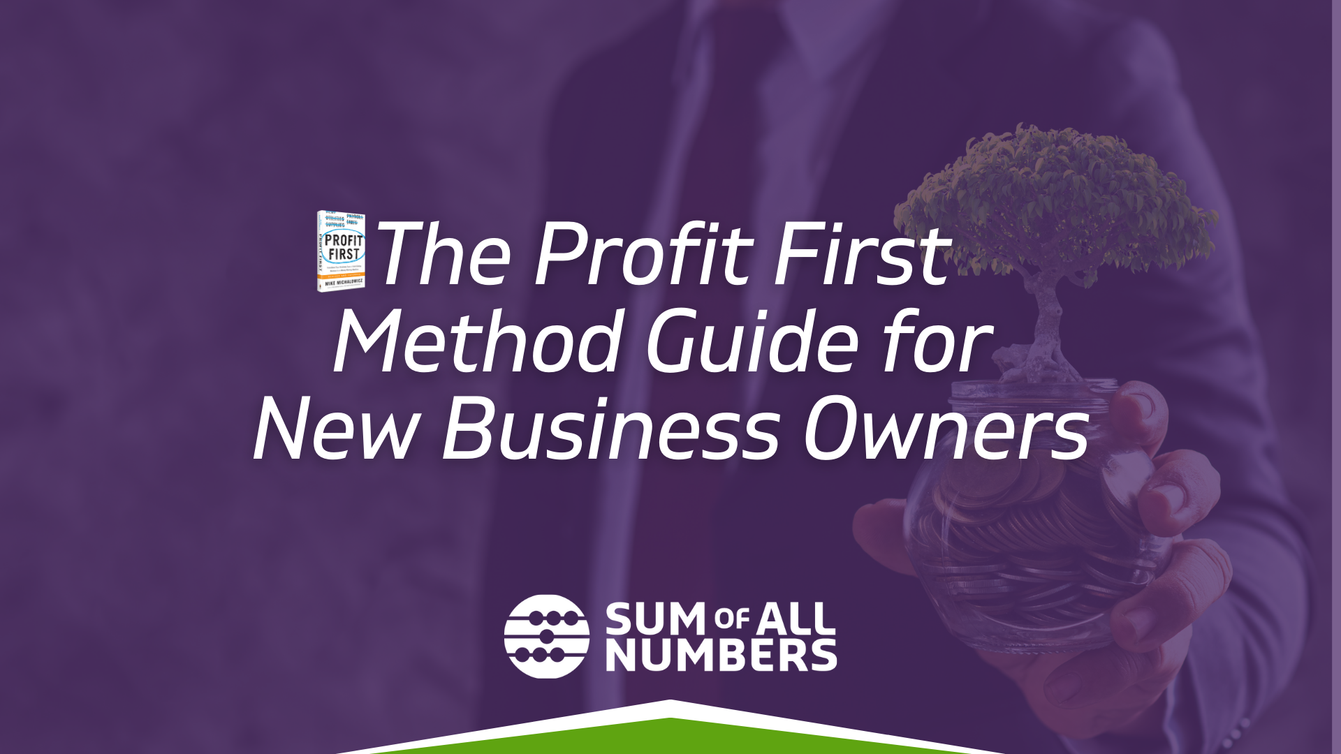 The Profit First Method Guide for New Business Owners
